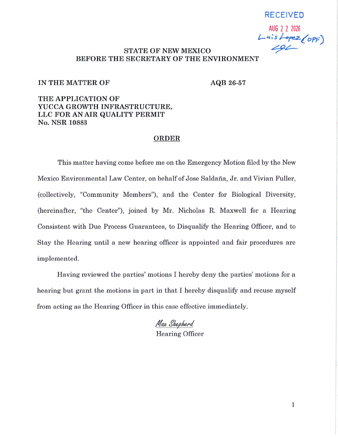 Order in AQB 26-57 signed by Hearing Officer Max Shepherd, received August 22 2026, denying the parties' motions for a hearing but granting them in part by disqualifying and recusing himself effective immediately.