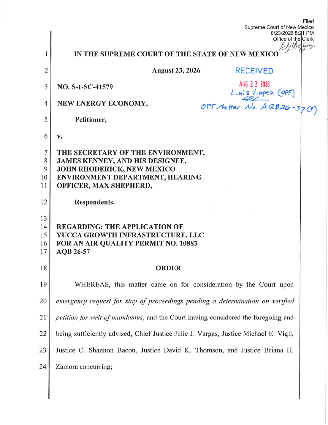 Order of the Supreme Court of the State of New Mexico, No. S-1-SC-41579, August 23 2026, New Energy Economy v. the Secretary of the Environment James Kenney and his designee John Rhoderick, granting the stay of the underlying administrative proceeding, five justices concurring.